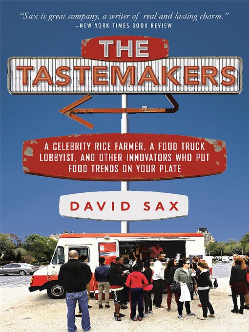 Title details for The Tastemakers by David Sax - Wait list